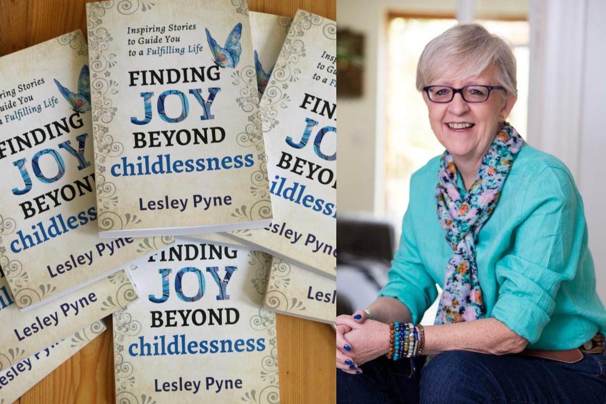 Finding Joy Beyond Childlessness by Lesley Pyne